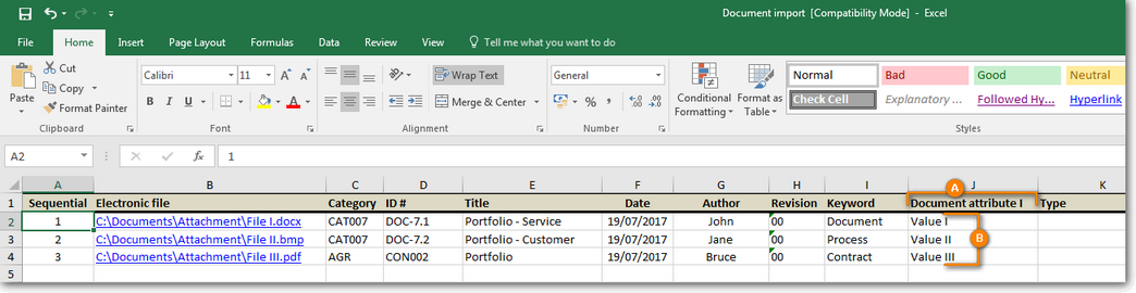 A - Title of the column that corresponds to the attribute; B - Value that must be filled out in the attribute for the document. A - Title of the column that corresponds to the attribute; B - Value that must be filled out in the attribute for the document.