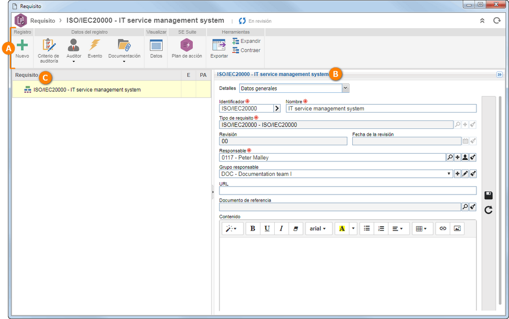 A- Barra de herramientas; B- Panel de datos del requisito; C- Estructura del requisito A- Barra de herramientas; B- Panel de datos del requisito; C- Estructura del requisito